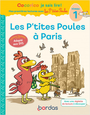 Cocorico Je sais lire ! Mes Premières lectures - Les P'tites Poules à Paris, spécial DYS