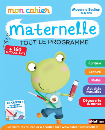 Mon cahier maternelle - Moyenne Section - 4/5 ans