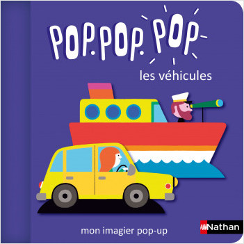 Pop.pop.pop -  L'imagier pop-up des véhicules - dès 1 an