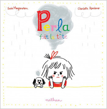 Perla fait la tête - Album - Dès 3 ans