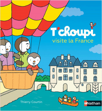 T'choupi visite la France - Grand album dès 2 ans