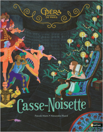 Casse-Noisette - Grand Album - Opéra National de Paris - Dès 5 ans
