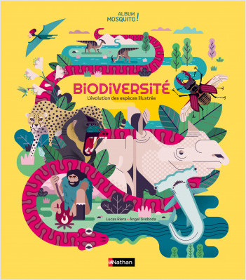 Biodiversité - L'évolution des espèces illustrée - Dès 8 ans - Album Mosquito