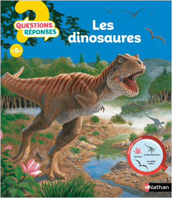 Les dinosaures - Questions/Réponses - doc dès 5 ans