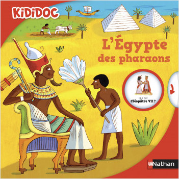 L'Égypte des pharaons - Livre animé Kididoc - Dès 5 ans