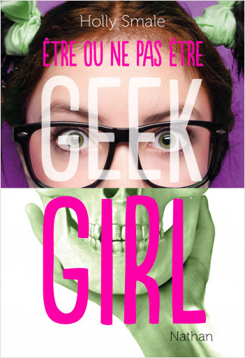 Geek Girl - Être ou ne pas être