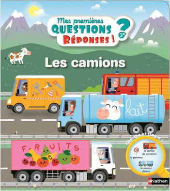 Les camions - Questions/Réponses - Dès 3 ans