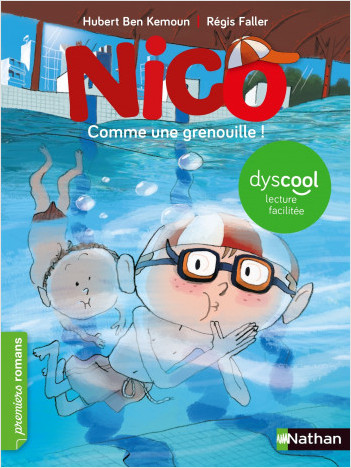Nico : Comme une grenouille ! - adapté aux enfants DYS ou dyslexiques - Dès 7 ans