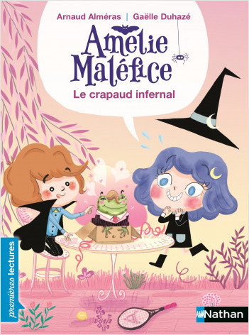 Amélie Maléfice - Le crapaud bavard - Premières Lectures CP Niveau 1 - Dès 6 ans