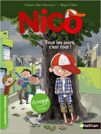 Nico - Tous les jours c'est foot - Roman vie quotidienne -  adapté aux enfants DYS ou dyslexiques dès 7 ans
