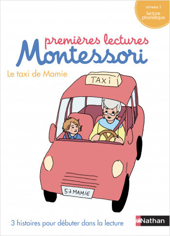 Mon coffret premières lectures Montessori : Le taxi de mamie - Niveau 1 - 4/7  ans
