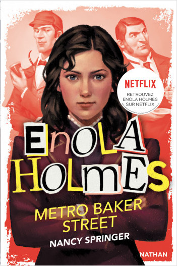 Les enquêtes d'Enola Holmes, tome 6  : Métro Baker Street