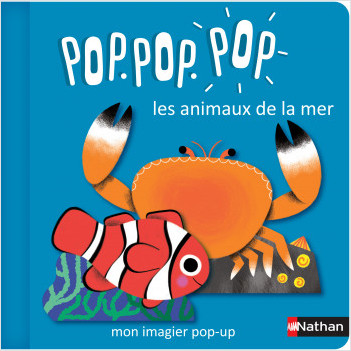 Pop.pop.pop -  Mon imagier pop-up des animaux de la mer - Dès 1 an