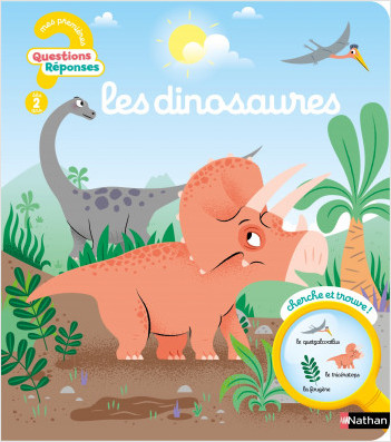 Les dinosaures - Mes premières Questions/Réponses - Dès 2 ans