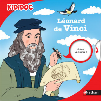 Léonard de Vinci - Biographie animée - Kididoc - Dès 6 ans