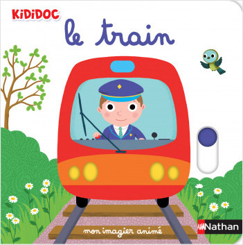 Mon Imagier du train - Livre animé Kididoc dès 1 an