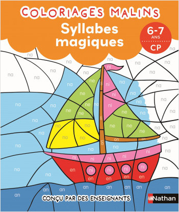 Syllabes magiques CP - Coloriages malins - Dès 6 ans
