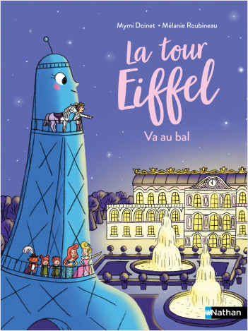 La tour Eiffel va au bal - Lune Bleue - roman Dès 6 ans