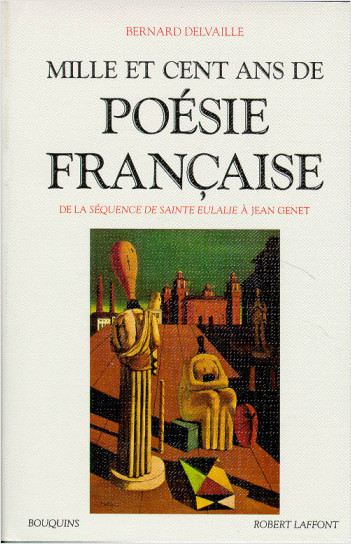 Mille et cent ans de poésie française