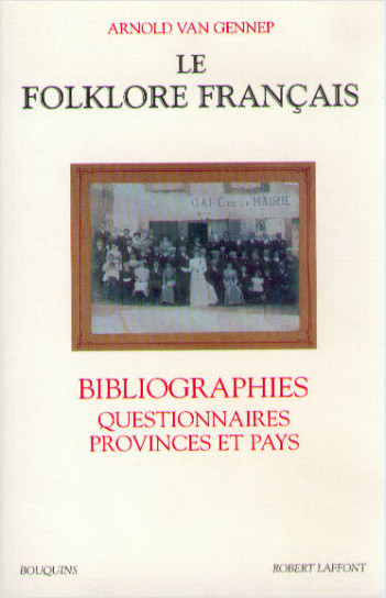 Le Folklore francais - Bibliographies