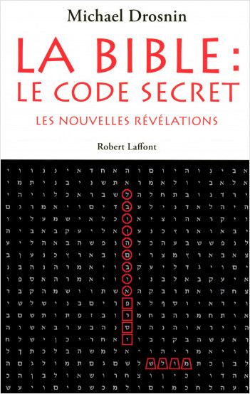 La Bible : le code secret - Tome 3