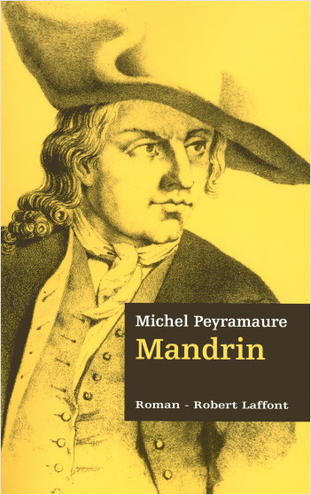 Mandrin - Les trois bandits - T.2