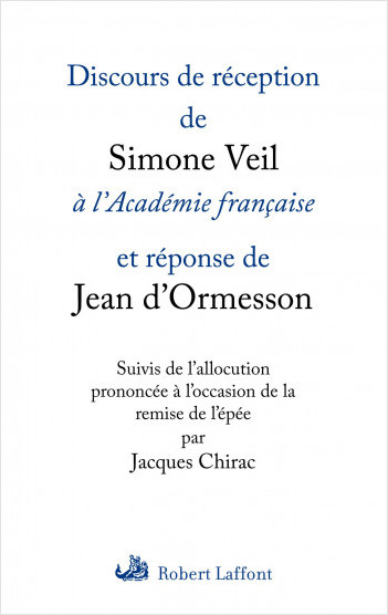 Discours de réception de Simone Veil à l'Académie française
