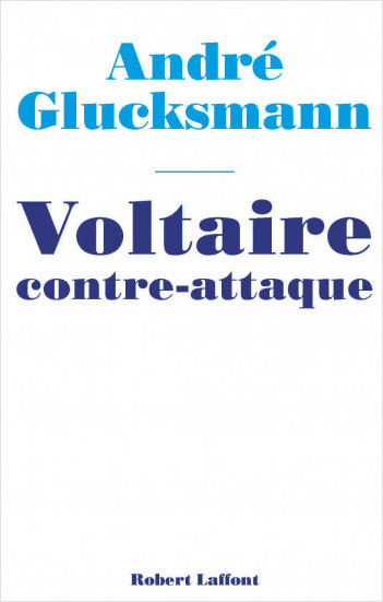 Voltaire contre-attaque