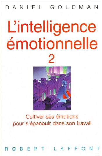 L'intelligence émotionnelle - Tome 2