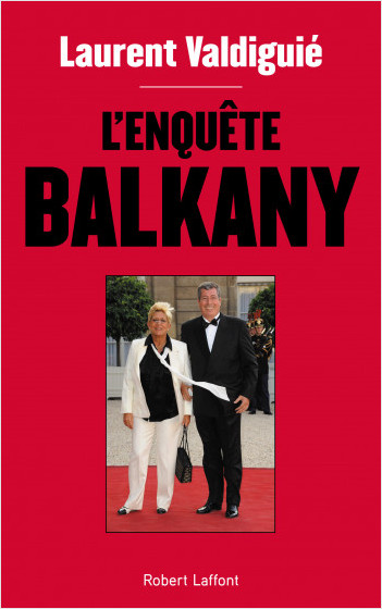 L'Enquête Balkany
