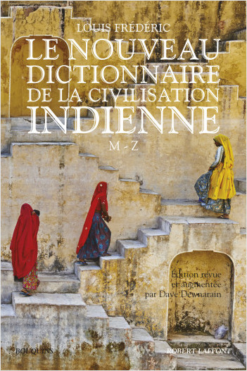 Le Nouveau Dictionnaire de la civilisation indienne - Tome 2