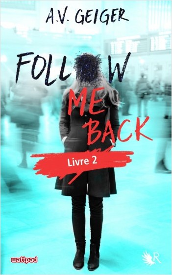 Follow Me Back - Livre 2 - Édition française
