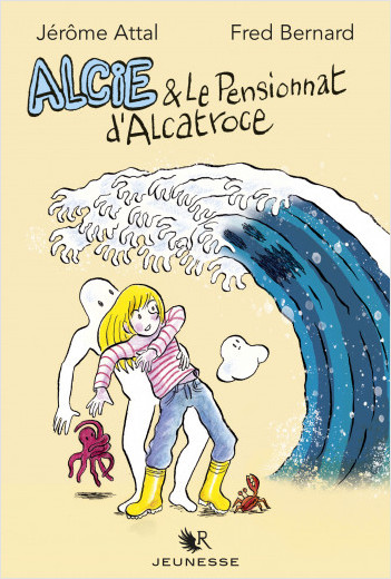 Alcie et le pensionnat d'Alcatroce