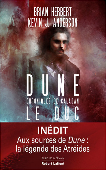 Dune - Chroniques de Caladan - Tome 1 : Le Duc 