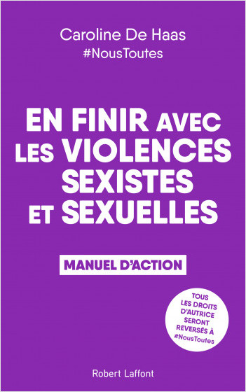 En finir avec les violences sexistes et sexuelles : Manuel d'action