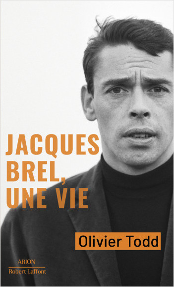 Jacques Brel, a Life