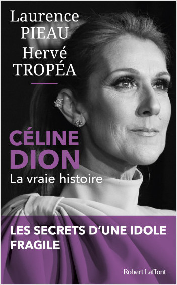 Céline Dion - La Vraie histoire