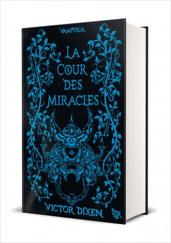 Saga Vampyria - La Cour des Miracles (cycle Vampyria, livre 2) - Édition collector