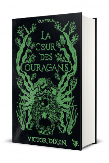 Saga Vampyria - La Cour des Ouragans (cycle Vampyria, livre 3) - Édition collector