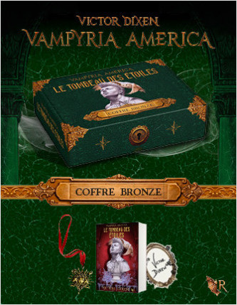 COFFRET BRONZE - Vampyria America, Le tombeau des étoiles