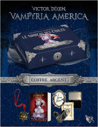 COFFRE ARGENT - Vampyria America, Le tombeau des étoiles