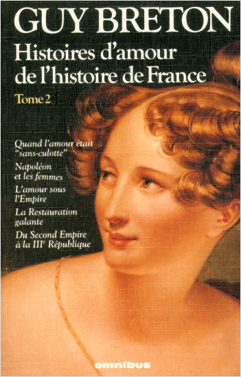 Histoires d'amour de l'histoire de France - Tome 2