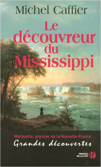 Le découvreur du Mississippi