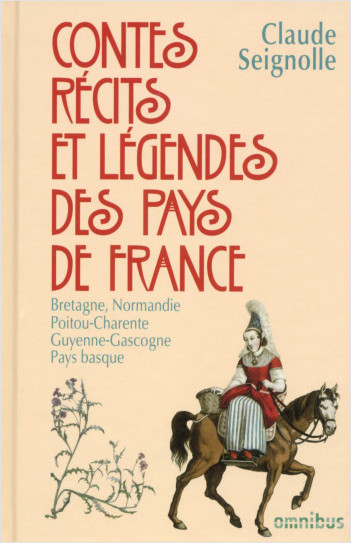Contes, récits et légendes des pays de France T. 1