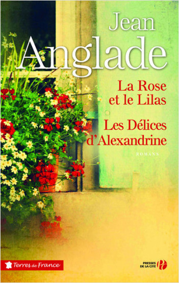 La Rose et le Lilas suivi des Délices d'Alexandrine (éd. collector)