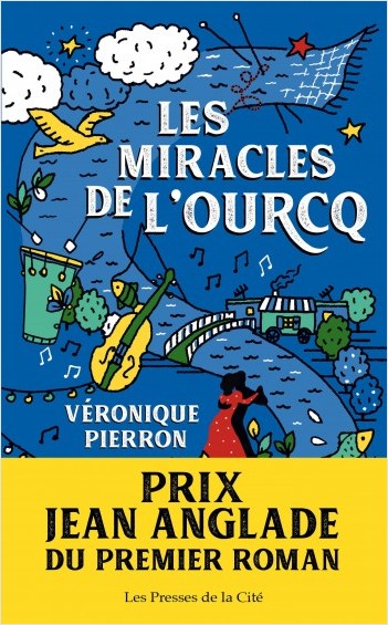 Les Miracles de l%7Ourcq Prix Jean Anglade 2019