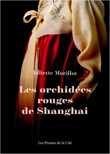Les Orchidées rouges de Shanghai (nouvelle édition)