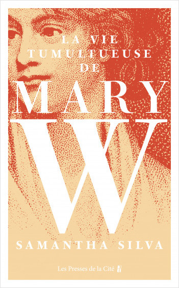 La Vie tumultueuse de Mary W.