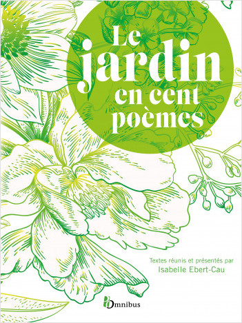 Le Jardin en cent poèmes