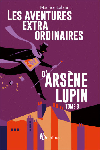 Les Aventures extraordinaires d%7Arsène Lupin - tome 3. Nouvelle édition
